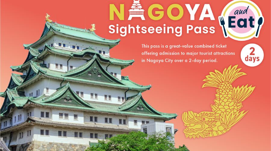 名古屋景點2日通票Nagoya Sightseeing Pass|可遊覽名古屋城、名古屋港水族館等景點
